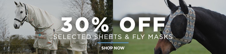 30% off Selected Sheets & Fly Masks
